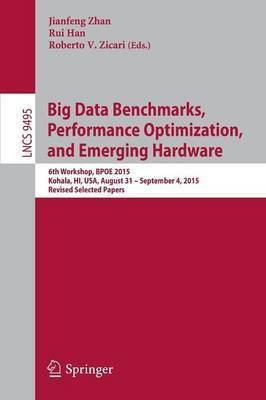 Big Data Benchmarks, Performance Optimization, and Emerging Hardware(English, Paperback, unknown)