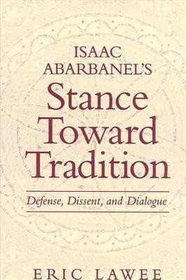 Isaac Abarbanel's Stance Toward Tradition(English, Hardcover, Lawee Eric)