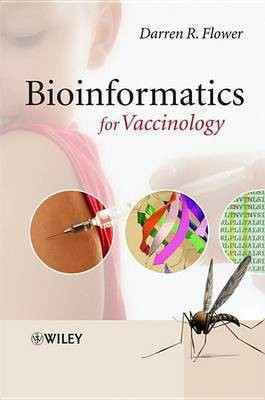 Bioinformatics for Vaccinology(English, Electronic book text, Flower Darren R.)