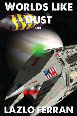 Worlds Like Dust(English, Paperback, Ferran Lazlo)