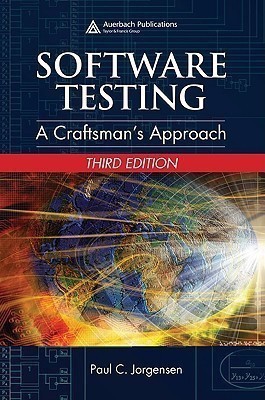 Software Testing  - A Craftsman's Approach(English, Hardcover, Jorgensen Paul C.)