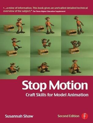 Stop Motion: Craft Skills for Model Animation(English, Paperback, Shaw Susannah)