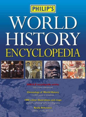 Philip's World History Encyclopedia(English, Hardcover, Philips)