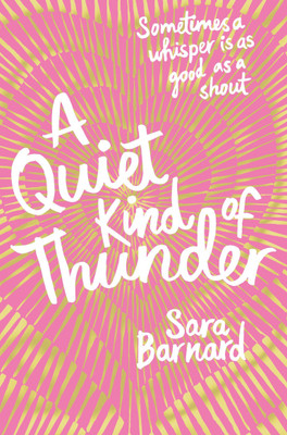 A Quiet Kind of Thunder(English, Paperback, Barnard Sara)