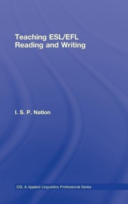 Teaching ESL/EFL Reading and Writing(English, Hardcover, Nation I. S. P.)