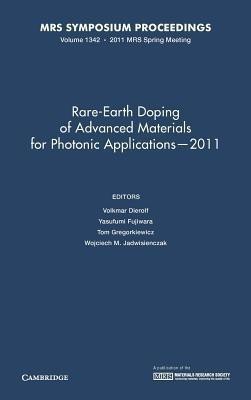 Rare-Earth Doping of Advanced Materials for Photonic Applications - 2011: Volume 1342(English, Hardcover, unknown)