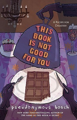 This Book Is Not Good For You(English, Paperback, Bosch Pseudonymous)