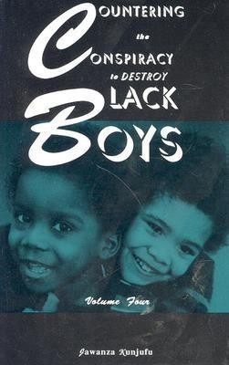 Countering the Conspiracy to Destroy Black Boys Vol. IV Volume 4(English, Paperback, Kunjufu Jawanza)