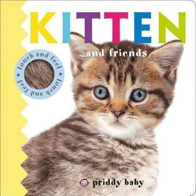 Kitten and Friends(English, Board book, Priddy Roger)