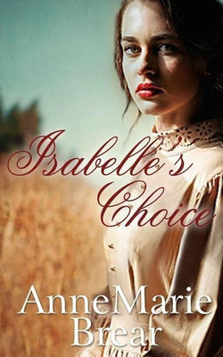 Isabelle's Choice(English, Paperback, unknown)