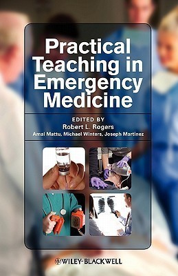 Practical Teaching in Emergency Medicine(English, Paperback, Rogers R)