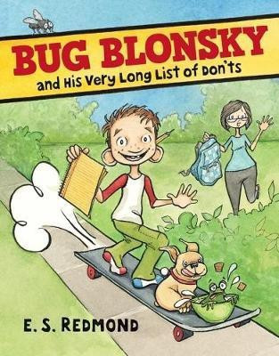 Bug Blonsky and His Very Long List of Don'ts(English, Hardcover, Redmond E.S.)