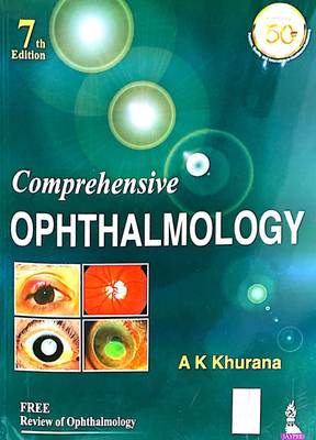 Comprehensive Ophthalmology  - comprehensive ophthalmology 7th edition by AK KHURANA  (English, Paperback, unknown)