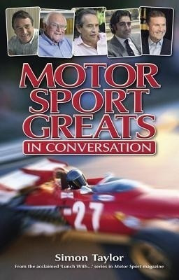 Motor Sport Greats...in Conversation(English, Hardcover, Taylor Simon)
