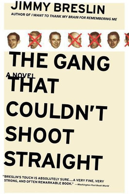 The Gang That Couldn't Shoot Straight(English, Paperback, Breslin Jimmy)