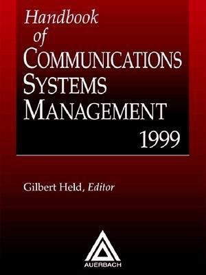 Handbook of Communications Systems Management(English, Hardcover, Held Gilbert)