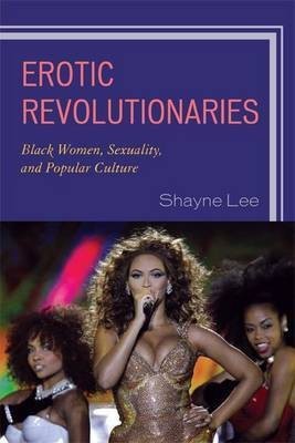 Erotic Revolutionaries(English, Electronic book text, Lee Shayne)