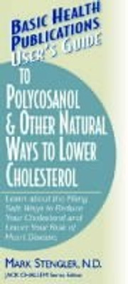 User'S Guide to Polycosanol and Other Cholesterol-Lowering(English, Paperback, Stengler Mark)