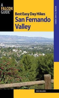 Best Easy Day Hikes San Fernando Valley(English, Paperback, Williams Deke)