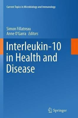 Interleukin-10 in Health and Disease(English, Paperback, unknown)