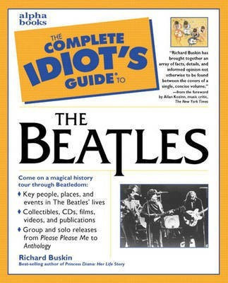 The Complete Idiot's Guide to the Beatles(English, Paperback, Buskin Richard)