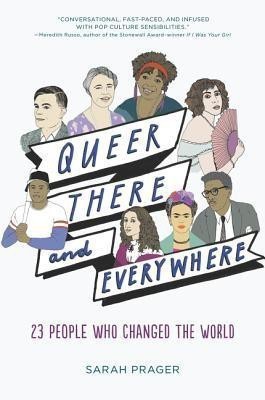 Queer, There, and Everywhere(English, Paperback, Prager Sarah)