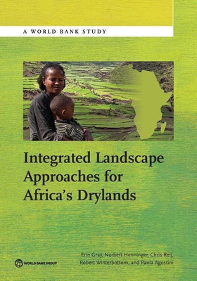 Integrated Landscape Approaches for Africa's Drylands(English, Paperback, Gray Erin)