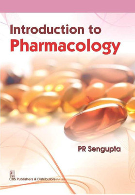 Introduction to Pharmacology(English, Paperback, Sengupta P.R.)