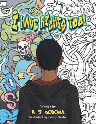 I Have Rights Too!(English, Paperback, Koroma A S)