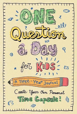 One Question a Day for Kids: A Three-Year Journal(English, Hardcover, Chase Aimee)