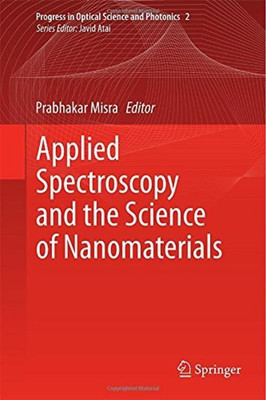 Applied Spectroscopy and the Science of Nanomaterials(English, Hardcover, unknown)