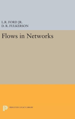 Flows in Networks(English, Hardcover, Ford Lester Randolph)