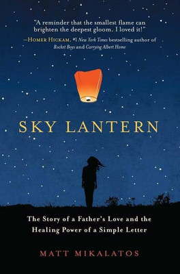Sky Lantern(English, Paperback, Mikalatos Matt)