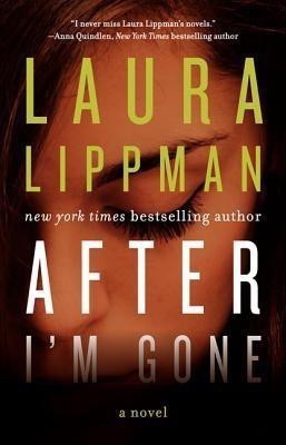 After I'm Gone(English, Hardcover, Lippman Laura)