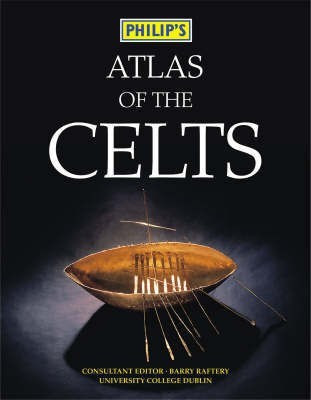 Philip's Atlas of the Celts(English, Hardcover, Raftery Barry)