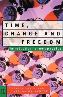 Time, Change and Freedom(English, Electronic book text, Smith Quentin)