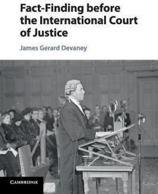 Fact-Finding before the International Court of Justice(English, Paperback, Devaney James Gerard)