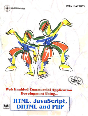 Web Enabled Commercial Application Development Using HTML, DHTML, JavaScript, Perl Cgi(English, Paperback, Bayross Ivan)