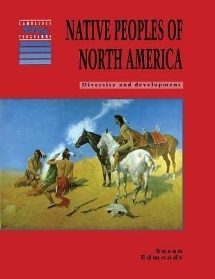 Native Peoples of North America(English, Paperback, Edmonds Susan)