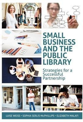 Small Business and the Public Library(English, Paperback, unknown)