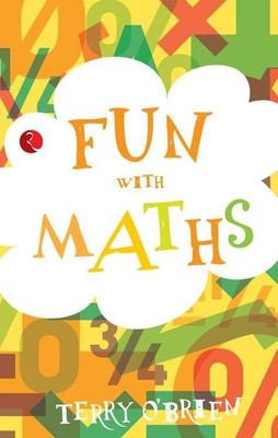 Fun with Maths(English, Paperback, O'Brien Terry)
