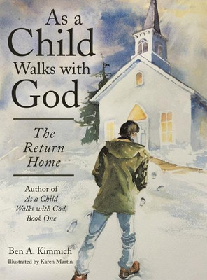As a Child Walks with God(English, Hardcover, Kimmich Ben a)