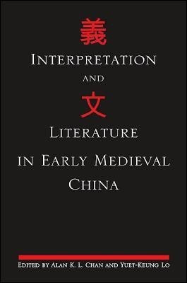 Interpretation and Literature in Early Medieval China(English, Hardcover, unknown)