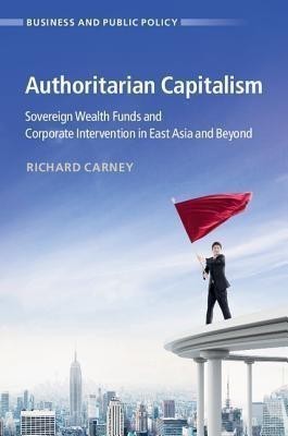 Authoritarian Capitalism(English, Hardcover, Carney Richard W.)