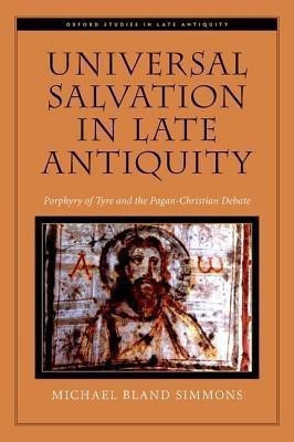 Universal Salvation in Late Antiquity(English, Hardcover, Simmons Michael Bland Bishop)