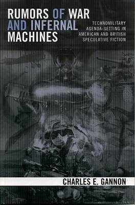 Rumors of War and Infernal Machines(English, Electronic book text, Gannon Charles E)