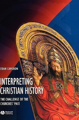 Interpreting Christian History(English, Hardcover, Cameron Euan)