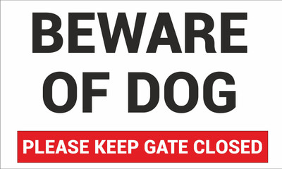 Creative Signages Beware of Dog. Please keep gate closed Emergency Sign