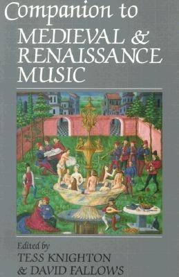 Companion to Medieval and Renaissance Music(English, Paperback, Knighton Tess)