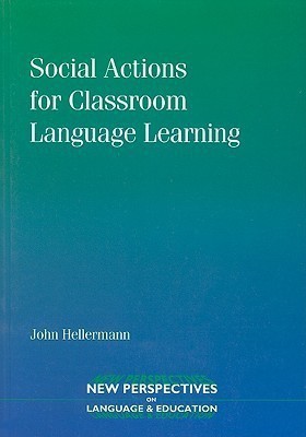 Social Actions for Classroom Language Learning(English, Paperback, Hellermann John)